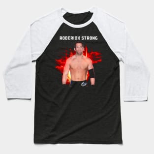 Roderick Strong Baseball T-Shirt